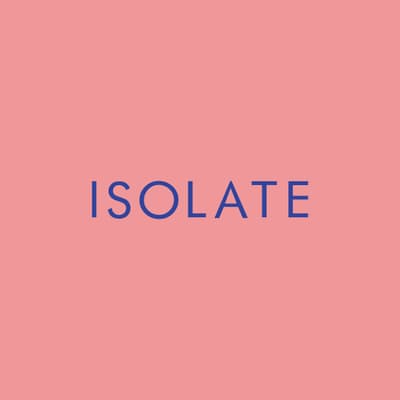 Isolate