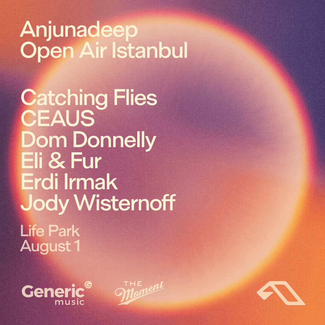 Anjunadeep Open Air Istanbul