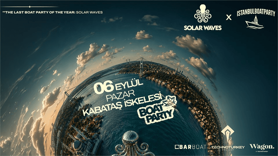 بوت پارتی SOLAR WAVES – استانبول