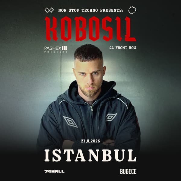 ایونت هارد تکنو Kobosil — استانبول