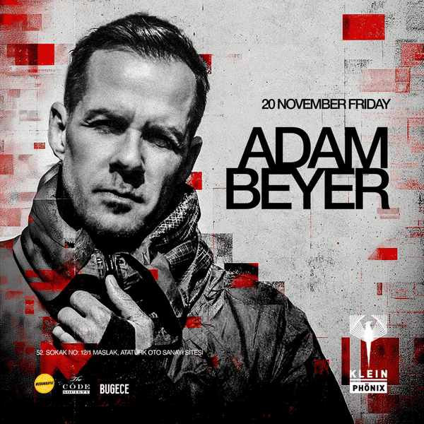 اجرای زنده Adam Beyer در Klein Phönix – استانبول